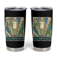 Vintage Frog Drinking Coffee Sarcastic Meme Tumbler Cup Wish I Lacked Critical Thinking Skills You All Seem So Happy