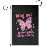 Retro Y2K Groovy Pink Butterfly Inspirational Garden Flag Why Not Spread Your Wings And Fly Female Empowerment