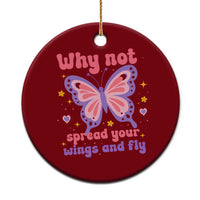 Retro Y2K Groovy Pink Butterfly Inspirational Ceramic Ornament Why Not Spread Your Wings And Fly Female Empowerment