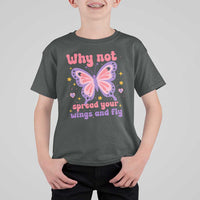 Retro Y2K Groovy Pink Butterfly Inspirational T Shirt For Kid Why Not Spread Your Wings And Fly Female Empowerment