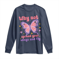 Retro Y2K Groovy Pink Butterfly Inspirational Long Sleeve Shirt Why Not Spread Your Wings And Fly Female Empowerment