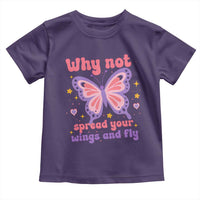 Retro Y2K Groovy Pink Butterfly Inspirational Toddler T Shirt Why Not Spread Your Wings And Fly Female Empowerment
