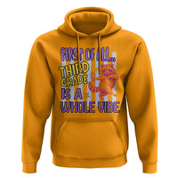 Cute Raccoon 3rd Grade Student Teacher Preppy Style Hoodie First of All Third Grade Is A Whole Vibe Back To School