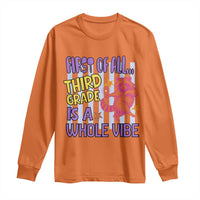 Cute Raccoon 3rd Grade Student Teacher Preppy Style Long Sleeve Shirt First of All Third Grade Is A Whole Vibe Back To School