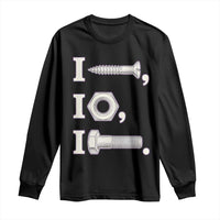 Funny Handyman Mechanic Adult Humor Long Sleeve Shirt I Screw I Nut I Bolt Rebus Hardware Innuendo Offensive Joke