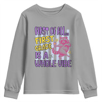 Cute Raccoon 1st Grade Student Teacher Preppy Style Youth Sweatshirt First of All First Grade Is A Whole Vibe Back To School