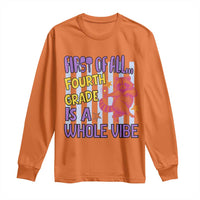 Cute Raccoon 4th Grade Student Teacher Preppy Style Long Sleeve Shirt First of All Fourth Grade Is A Whole Vibe Back To School