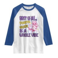 Cute Raccoon 4th Grade Student Teacher Preppy Style Raglan Shirt First of All Fourth Grade Is A Whole Vibe Back To School