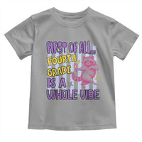 Cute Raccoon 4th Grade Student Teacher Preppy Style Toddler T Shirt First of All Fourth Grade Is A Whole Vibe Back To School