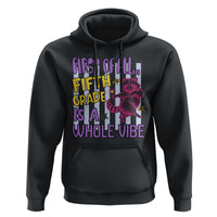 Cute Raccoon 5th Grade Student Teacher Preppy Style Hoodie First of All Fifth Grade Is A Whole Vibe Back To School