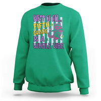 Cute Raccoon 5th Grade Student Teacher Preppy Style Sweatshirt First of All Fifth Grade Is A Whole Vibe Back To School