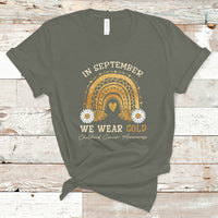 Childhood Cancer Awareness T Shirt In September We Wear Gold Rainbow - Wonder Print Shop