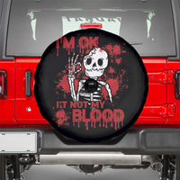 Funny Skeleton Spare Tire Cover I'm Ok It's Not My Blood Halloween Joke
