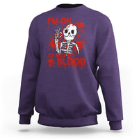 Funny Skeleton Sweatshirt I'm Ok It's Not My Blood Halloween Joke - Wonder Print Shop