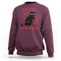 Funny Black Cat Sweatshirt It's Fine I'm Fine It's Not My Blood Halloween Joke - Wonder Print Shop