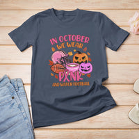 Breast Cancer Awareness T Shirt In October We Wear Pink And Watch Football Season Fall Vibe - Wonder Print Shop