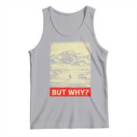 Retro Nihilist Penguin But Why Meme Tank Top Distressed Existential Moody Vintage Quiet Thinkers