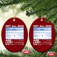 Not All Those Who Wander Are Lost Nihilist Penguin Ceramic Ornament Existential Deep Emotional Meme Deep Thinkers