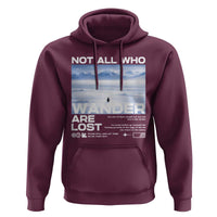 Not All Those Who Wander Are Lost Nihilist Penguin Hoodie Existential Deep Emotional Meme Deep Thinkers