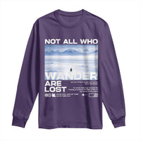 Not All Those Who Wander Are Lost Nihilist Penguin Long Sleeve Shirt Existential Deep Emotional Meme Deep Thinkers