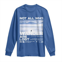 Not All Those Who Wander Are Lost Nihilist Penguin Long Sleeve Shirt Existential Deep Emotional Meme Deep Thinkers