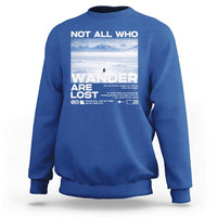 Not All Those Who Wander Are Lost Nihilist Penguin Sweatshirt Existential Deep Emotional Meme Deep Thinkers