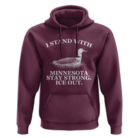 I Stand With Minnesota Resist Loon Hoodie Stay Strong Ice Out Protest