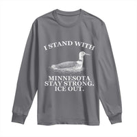 I Stand With Minnesota Resist Loon Long Sleeve Shirt Stay Strong Ice Out Protest