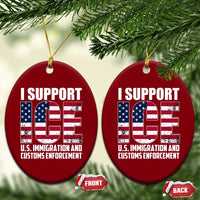 I Support ICE Patriotic Law Enforcement American Flag Ceramic Ornament