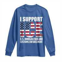 I Support ICE Patriotic Law Enforcement American Flag Long Sleeve Shirt