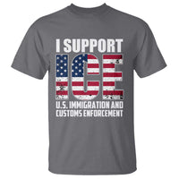 I Support ICE Patriotic Law Enforcement American Flag T Shirt