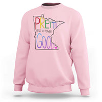 Pretti Good Minnesota Tribute Sweatshirt Rest in Power Rainbow Memorial