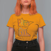 Pretti Good Minnesota Tribute T Shirt For Women Rest in Power Rainbow Memorial