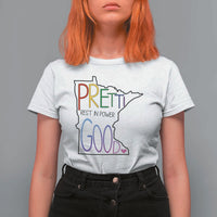Pretti Good Minnesota Tribute T Shirt For Women Rest in Power Rainbow Memorial