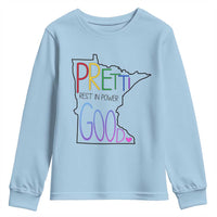 Pretti Good Minnesota Tribute Youth Sweatshirt Rest in Power Rainbow Memorial