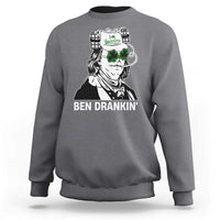 Funny St Patrick's Day Ben Dranking Sweatshirt Benjamin Franklin Retro Saint Paddy's Day