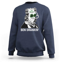 Funny St Patrick's Day Ben Dranking Sweatshirt Benjamin Franklin Retro Saint Paddy's Day