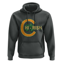 Chicago Irish Chirish Hoodie Happy Saint Patrick's Day Lucky Shamrock