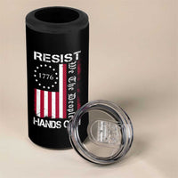 Resist Hands Off 4 in 1 Can Cooler Tumbler Vintage American Betsy Ross Flag We The People
