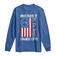 Resist Hands Off Long Sleeve Shirt Vintage American Betsy Ross Flag We The People