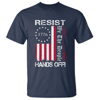 Resist Hands Off T Shirt Vintage American Betsy Ross Flag We The People