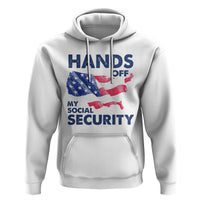 Hands Off My Social Security Hoodie Patriotic USA Retirement Protection American Flag