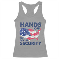 Hands Off My Social Security Racerback Tank Top Patriotic USA Retirement Protection American Flag