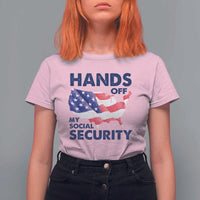 Hands Off My Social Security T Shirt For Women Patriotic USA Retirement Protection American Flag