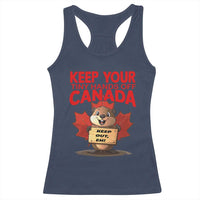 Keep Your Tiny Hands Off Canada Racerback Tank Top Not For Sale Canadian Maple Leaf Beaver