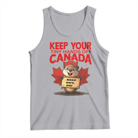 Keep Your Tiny Hands Off Canada Tank Top Not For Sale Canadian Maple Leaf Beaver