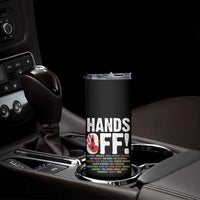 Resist Hands Off Skinny Tumbler Protect USA American We The People