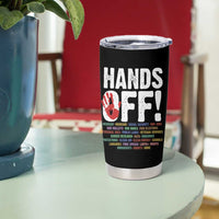 Resist Hands Off Tumbler Cup Protect USA American We The People