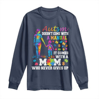 Autism Mom Long Sleeve Shirt Who Never Gives Up Family Support Autistic