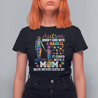 Autism Mom T Shirt For Women Who Never Gives Up Family Support Autistic